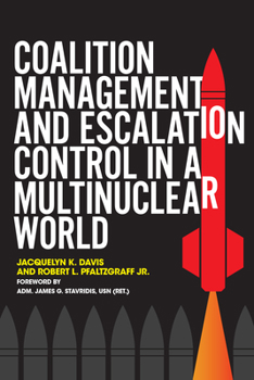 Hardcover Coalition Management and Escalation Control in a Multinuclear World Book