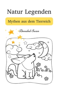 Paperback Natur Legenden: Mythen aus dem Tierreich Book