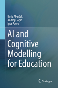 Hardcover AI and Cognitive Modelling for Education Book