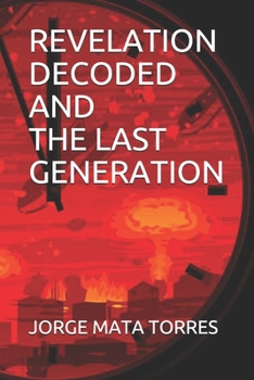 Paperback Revelation Decoded and the Last Generation Book