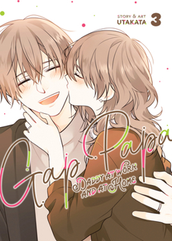 Gap Papa: Daddy at Work and at Home Vol. 3 - Book #3 of the Gap Papa: Daddy at Work and at Home
