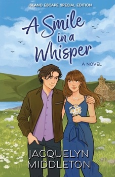 Paperback A Smile in a Whisper (Island Escape Special Edition) Book