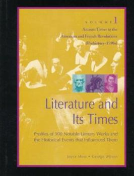Hardcover Literature and Its Times: Profiles of 300 Notable Literary Works & the Historical Events That Influenced Them, 5 Volume Set Book