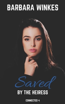 Paperback Saved by the Heiress Book