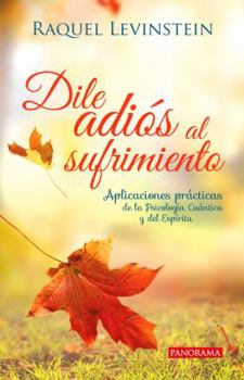 Paperback Dile Adios Al Sufrimiento [Spanish] Book