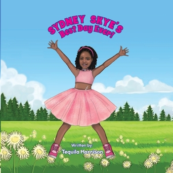 Paperback Sydney Skye's Best Day Ever! Book