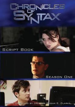 Paperback Chronicles of Syntax, Script Book: Season One Book