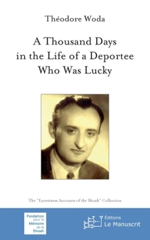 Paperback A Thousand Days in the Life of a Deportee Who Was Lucky Book