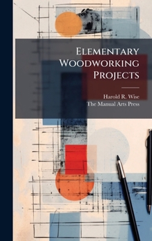 Hardcover Elementary Woodworking Projects Book