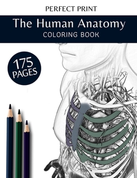 Paperback The Human Anatomy Coloring Book: The Ultimate Physiology Guide Book