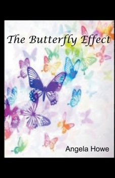 Paperback The Butterfly Effect Book