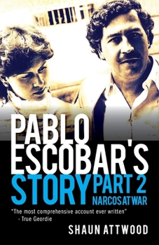 Paperback Pablo Escobar's Story 2: Narcos at War Book