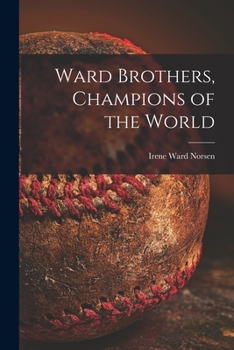 Paperback Ward Brothers, Champions of the World Book
