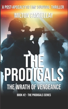 The Prodigals: The Wrath of Vengeance - Book #2 of the Prodigals