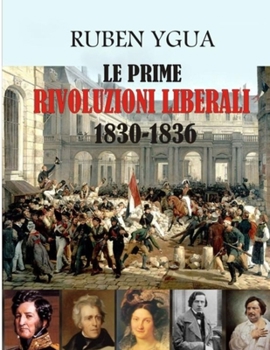 Paperback Le Prime Rivoluzioni Liberali [Italian] Book