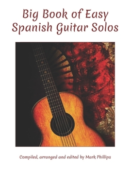 Paperback Big Book of Easy Spanish Guitar Solos Book