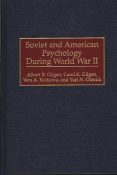 Hardcover Soviet and American Psychology During World War II Book