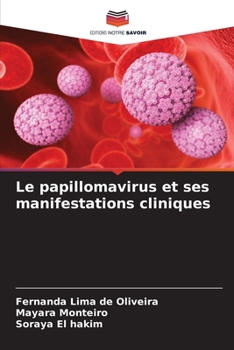 Paperback Le papillomavirus et ses manifestations cliniques [French] Book