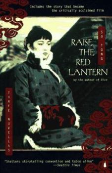 Paperback Raise the Red Lantern: Three Novellas Book