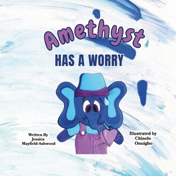 Paperback Amethyst Has A Worry Book