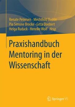 Paperback Praxishandbuch Mentoring in Der Wissenschaft [German] Book
