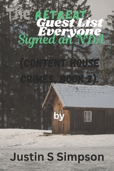Paperback The Retreat Guest List: Everyone Signed an NDA Book