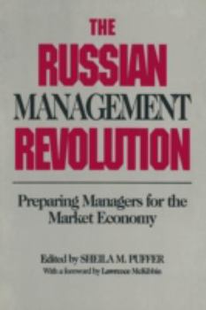 Paperback The Russian Management Revolution: Preparing Managers for a Market Economy Book