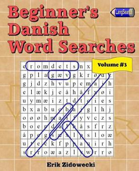 Paperback Beginner's Danish Word Searches - Volume 3 [Danish] Book