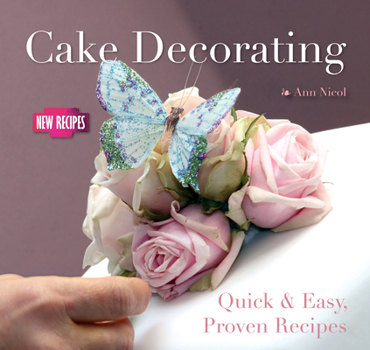Paperback Cake Decorating: Quick and Easy Recipes Book