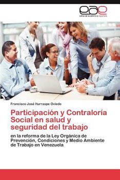 Paperback Participación y Contraloría Social en salud y seguridad del trabajo [Spanish] Book