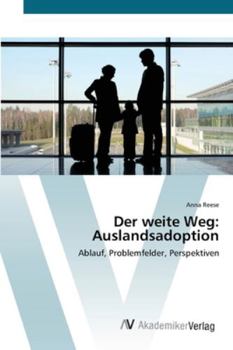 Paperback Der weite Weg: Auslandsadoption [German] Book