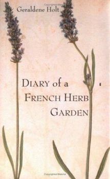 Hardcover Diary of a French Herb Garden Book