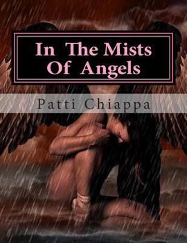 Paperback In The Mists Of Angels Book