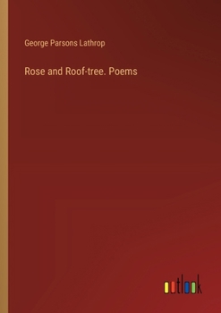 Paperback Rose and Roof-tree. Poems Book