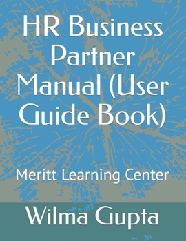 Paperback HR Business Partner Manual (User Guide Book): Meritt Learning Center Book