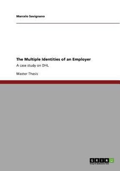 Paperback The Multiple Identities of an Employer: A case study on DHL Book