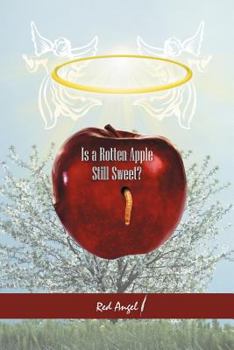 Paperback Is a Rotten Apple Still Sweet? Book