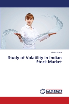 Paperback Study of Volatility in Indian Stock Market Book
