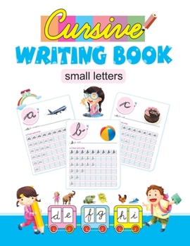 Paperback Cursive Writing Book: Small Letters Book