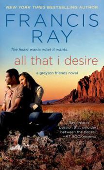 All That I Desire - Book #11 of the Grayson Friends