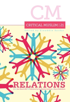 Paperback Critical Muslim 21: Relations Book