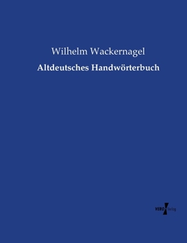 Altdeutsches Handworterbuch