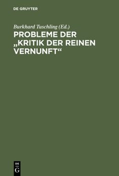 Hardcover Probleme Der Kritik Der Reinen Vernunft: Kant-Tagung Marburg 1981 [German] Book