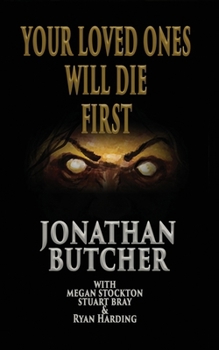 Your Loved Ones Will Die First