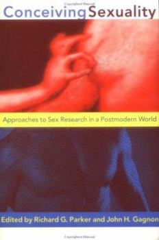Paperback Conceiving Sexuality: Approaches to Sex Research in a Postmodern World Book