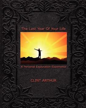 Paperback The Last Year of Your Life Book