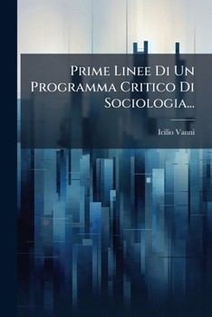 Paperback Prime Linee Di Un Programma Critico Di Sociologia... [Italian] Book