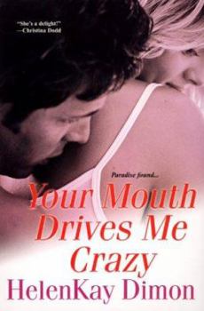 Paperback Your Mouth Drives Me Crazy Book