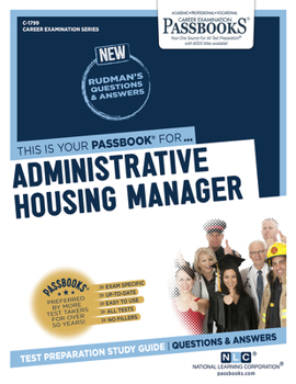 Paperback Administrative Housing Manager (C-1799): Passbooks Study Guide Volume 1799 Book
