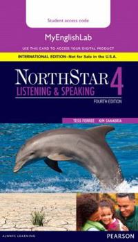 Hardcover Northstar Listening and Speaking 4 Mylab English, International Edition Book